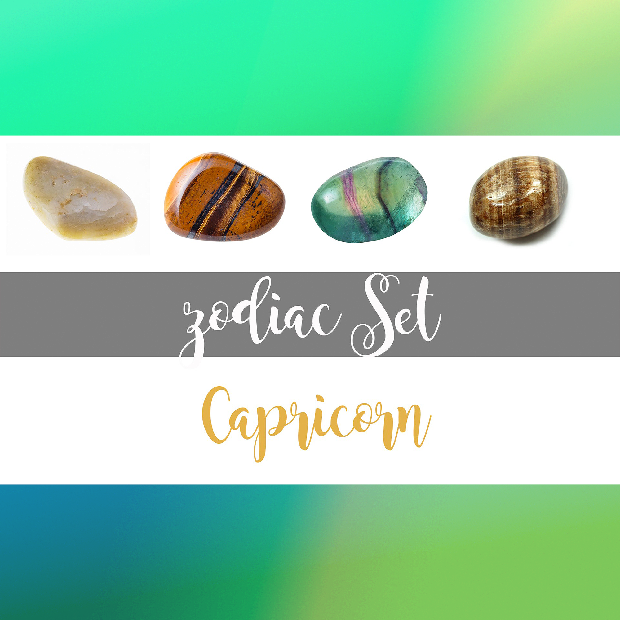 Capricorn Horoscope Zodiac Crystal Set Intuitively Chosen