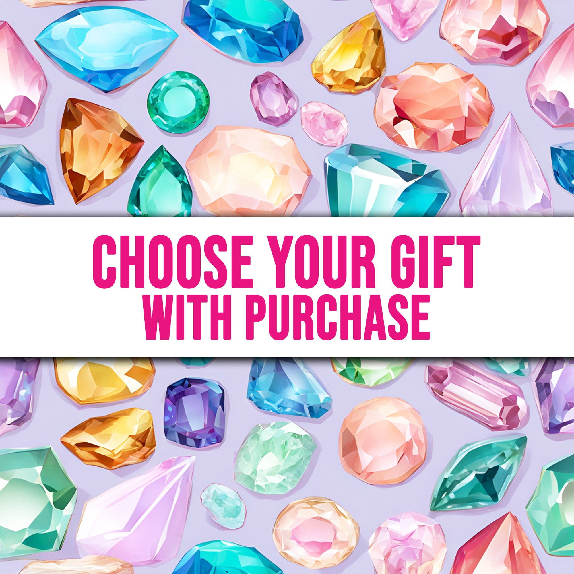 choose-your-free-gift-with-purchase-how-to-get-free-crystals.jpg