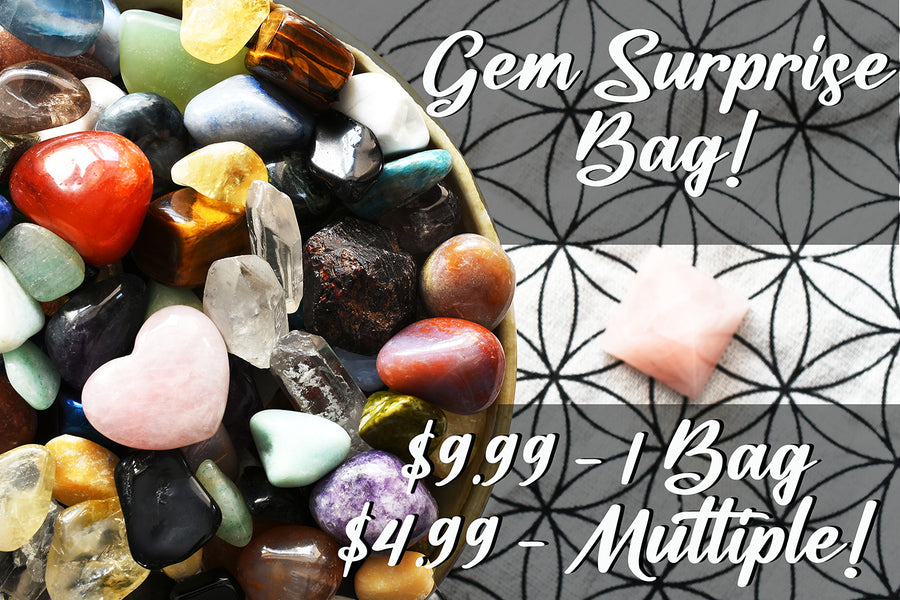 Gemstone Surprise Bag for $9.99 or $4.99 for Additional Bags - Get Your SURPRISE Now!