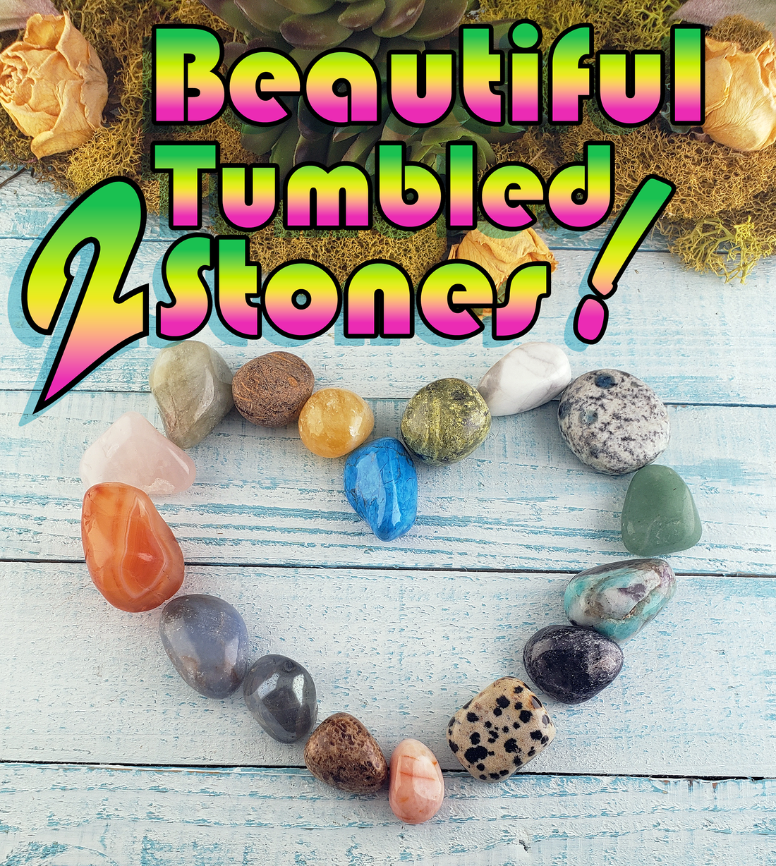 Monthly Subscription 2 Tumbled Gemstones of the Month